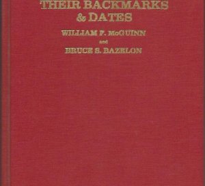 American Military Button Makers and Dealers; Their Backmarks & Dates - Signed by William F. McGuinn