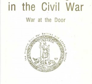 "Petersburg in the Civil War - War at the Door" - Numbered and Signed