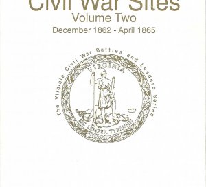 "Fredericksburg Civil War Sites - Volume Two - December 1862 - April 1865"