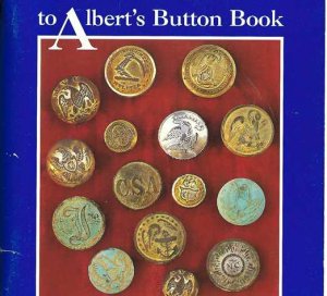 Civil War Collector's Guide to Albert's Button Book