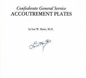 "Confederate General Service Accoutrement Plates" - Signed by the Author 