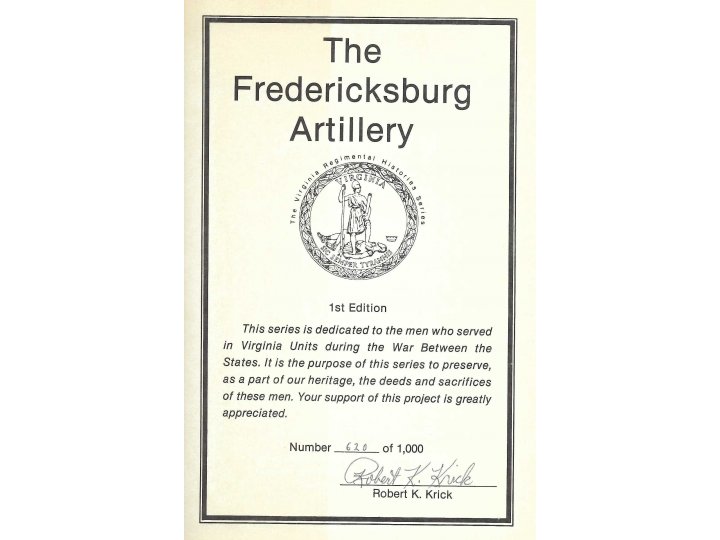 "The Fredericksburg Artillery" - Numbered and Signed